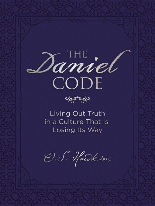 Title details for The Daniel Code by O. S. Hawkins - Available
